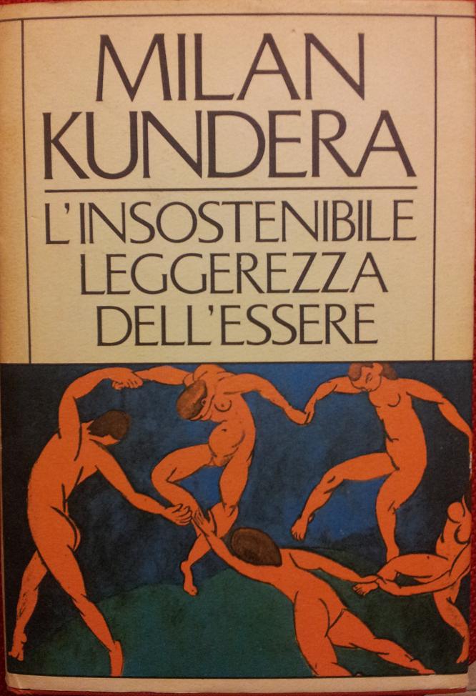 Milan Kundera - L'insostenibile Leggerezza dell'essere USATO